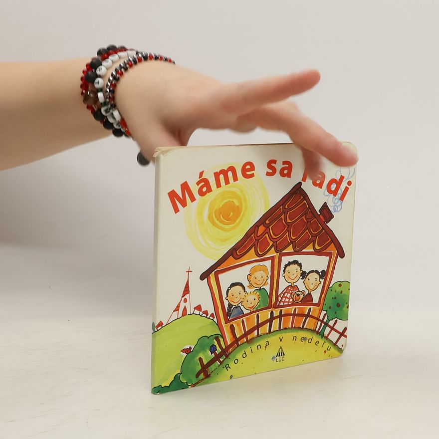 Vanda Belicová Máme sa radi. Rodina v nedeľu