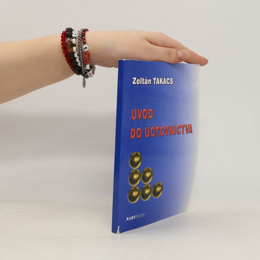 Zoltán Takács Úvod do účtovníctva