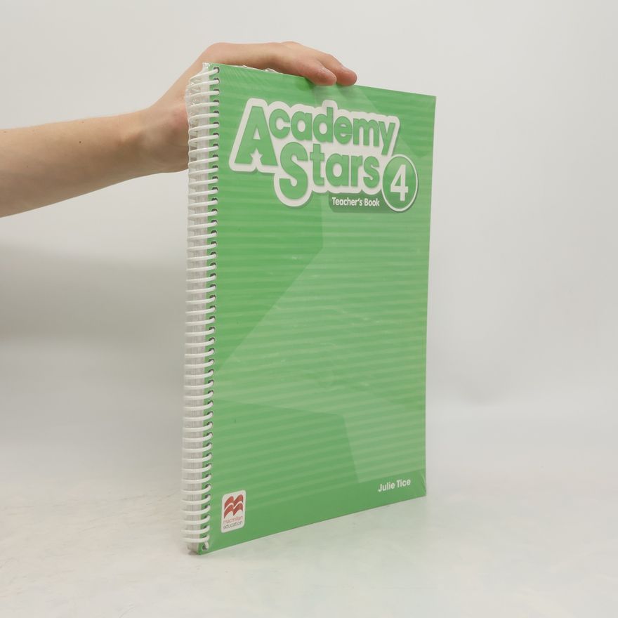 Catherine Zgouras Academy Stars 4: Teacher´s Book Pack
