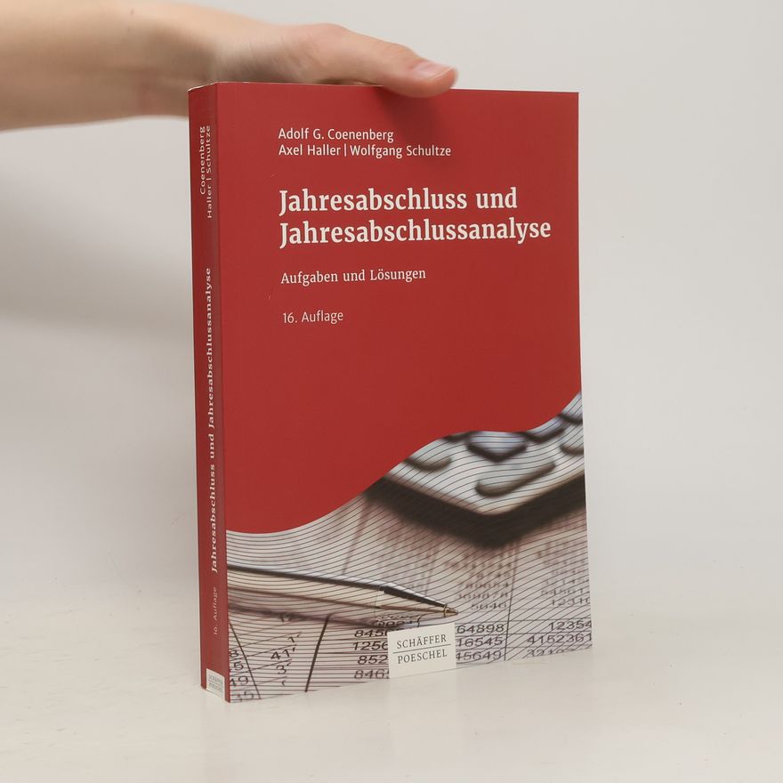 Adolf G. Coenenberg Jahresabschluss und Jahresabschlussanalyse