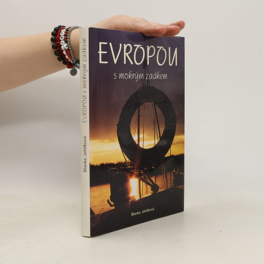 Blanka Jehlíková Evropou s mokrým zadkem