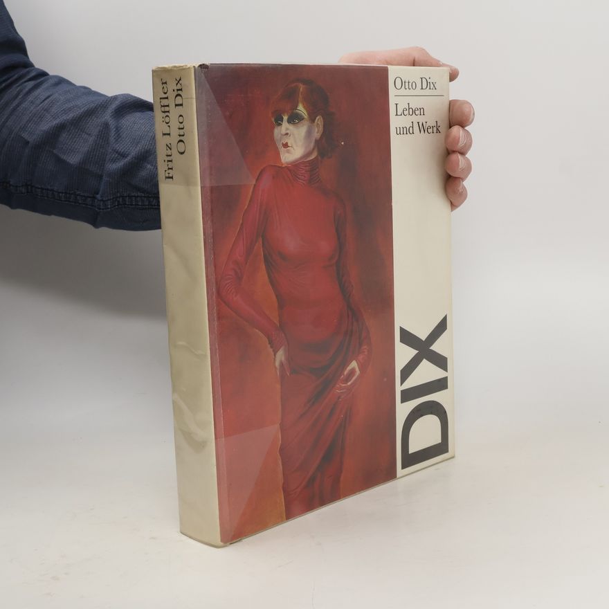 Auteurscollectief Otto Dix. Leben und Werk