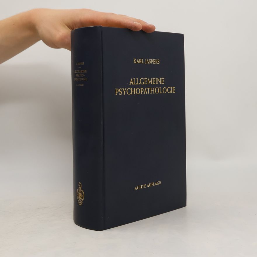 Karl Jaspers Allgemeine Psychopathologie