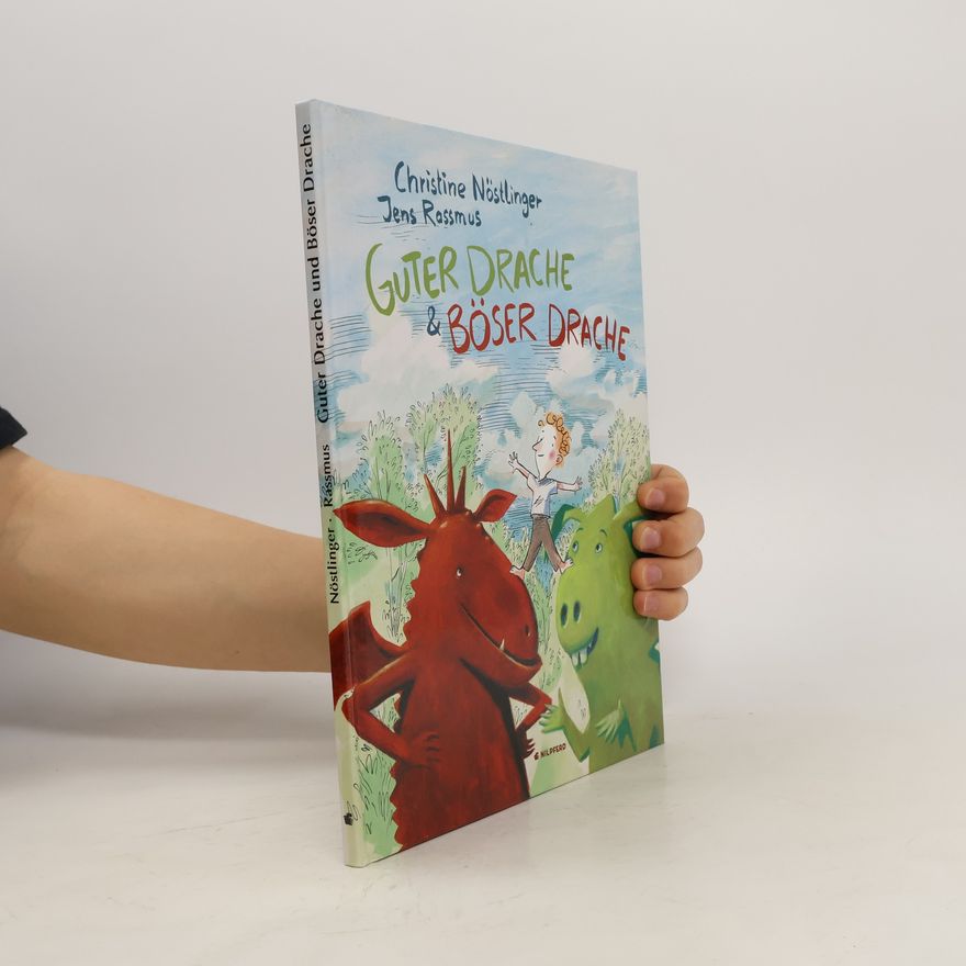 Christine Nöstlinger Guter Drache & Böser Drache