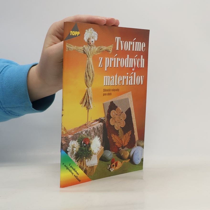 Collectif d'auteurs Tvoríme z prírodných materiálov