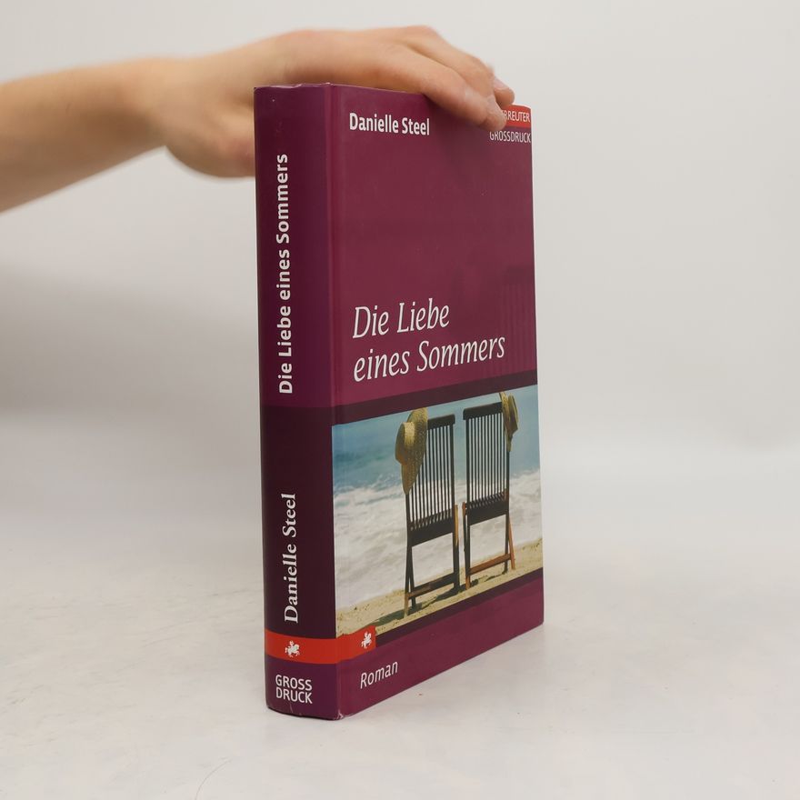 Danielle Steel Die Liebe eines Sommers
