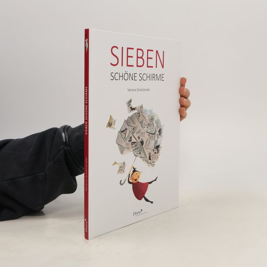 Verena Schellander Sieben schöne Schirme