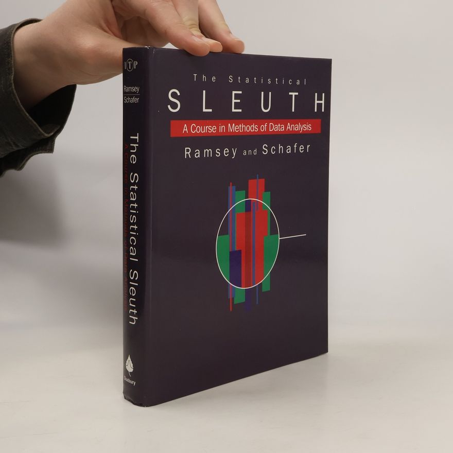 Daniel W. Schafer The Statistical Sleuth