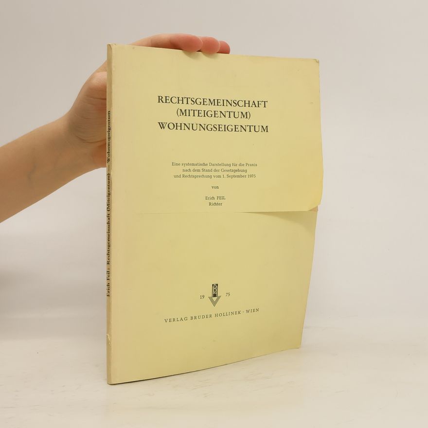 Erich Feil Rechtsgemeinschaft (Miteigentum), Wohnungseigentum