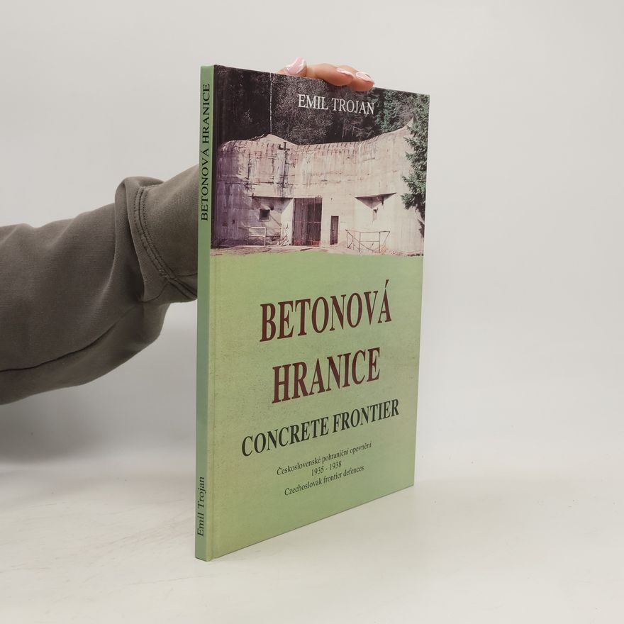 Emil Trojan Betonová hranice