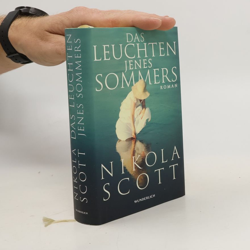 Nikola Scott Das Leuchten jenes Sommers