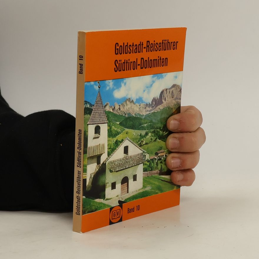 Autorenkollektiv Goldstadt-Reiseführer Südtirol-Dolomiten