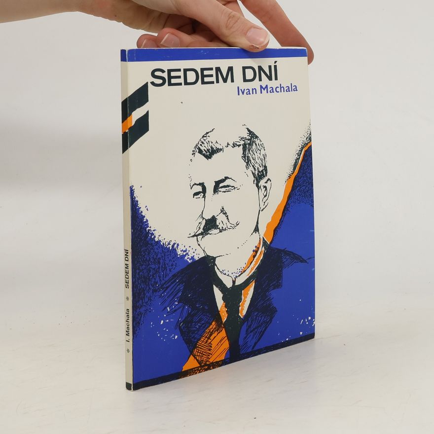 Ivan Machala Sedem dní