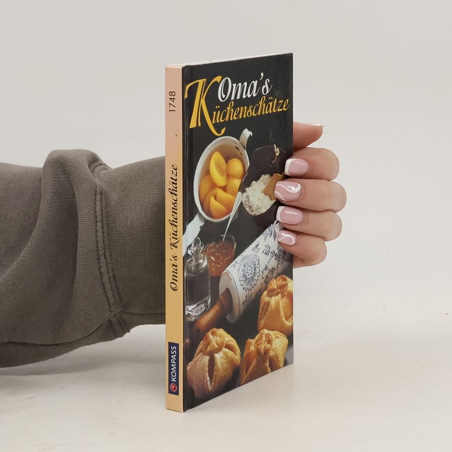 Ursula Calis Oma's Küchenschätze
