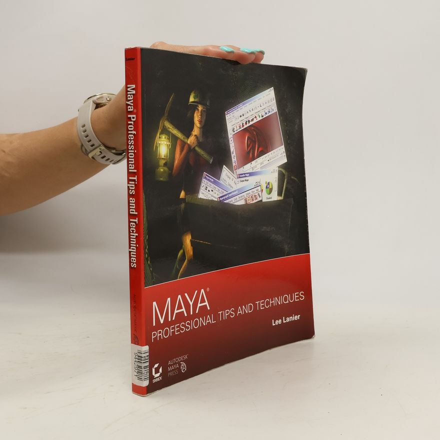Lee Lanier Maya Professional Tips and Techniques