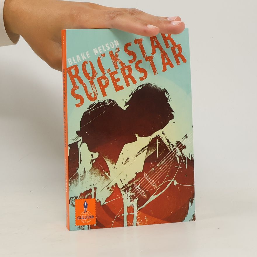 Blake Nelson Rockstar Superstar