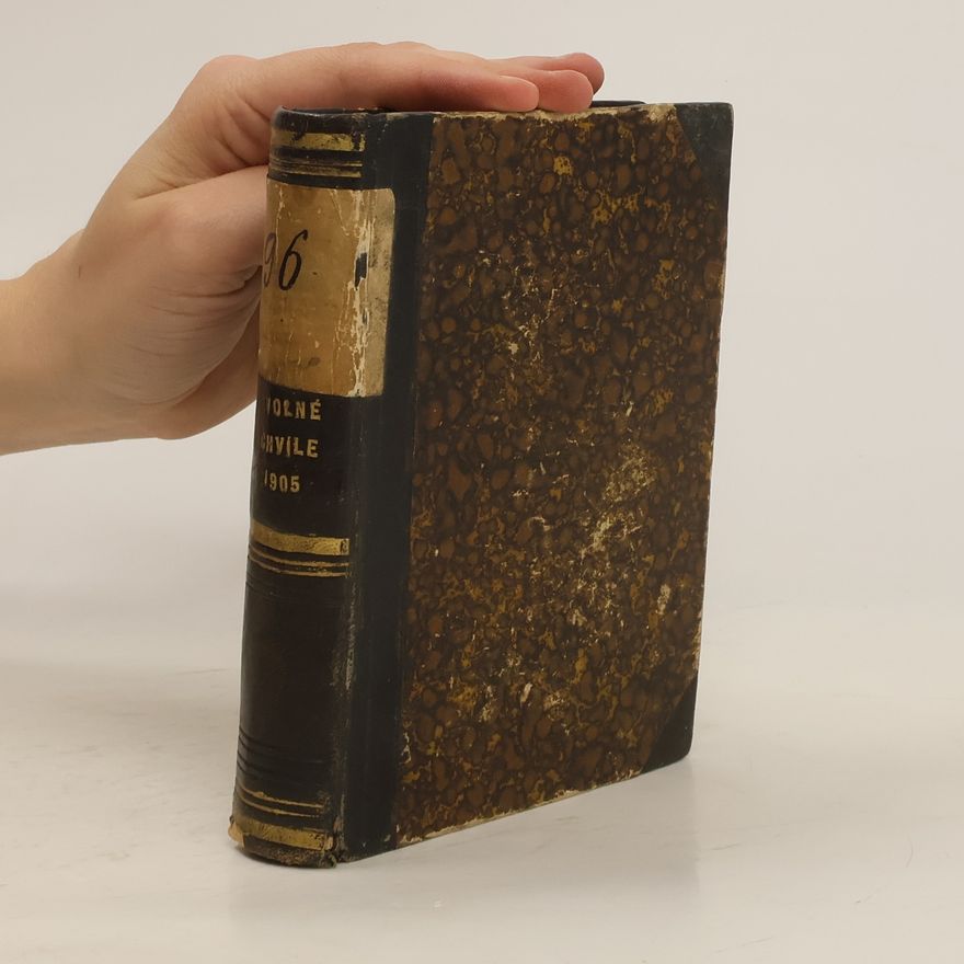 Kolektiv autorů Volné chvíle 1905