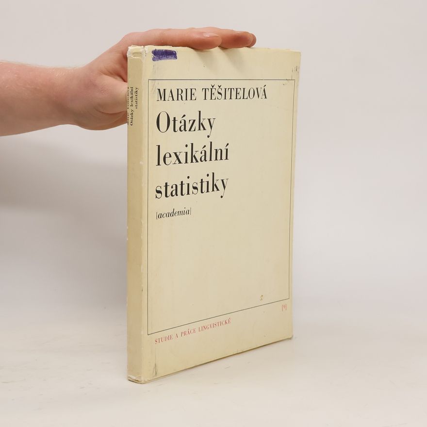 Marie Těšitelová Otázky lexikální statistiky