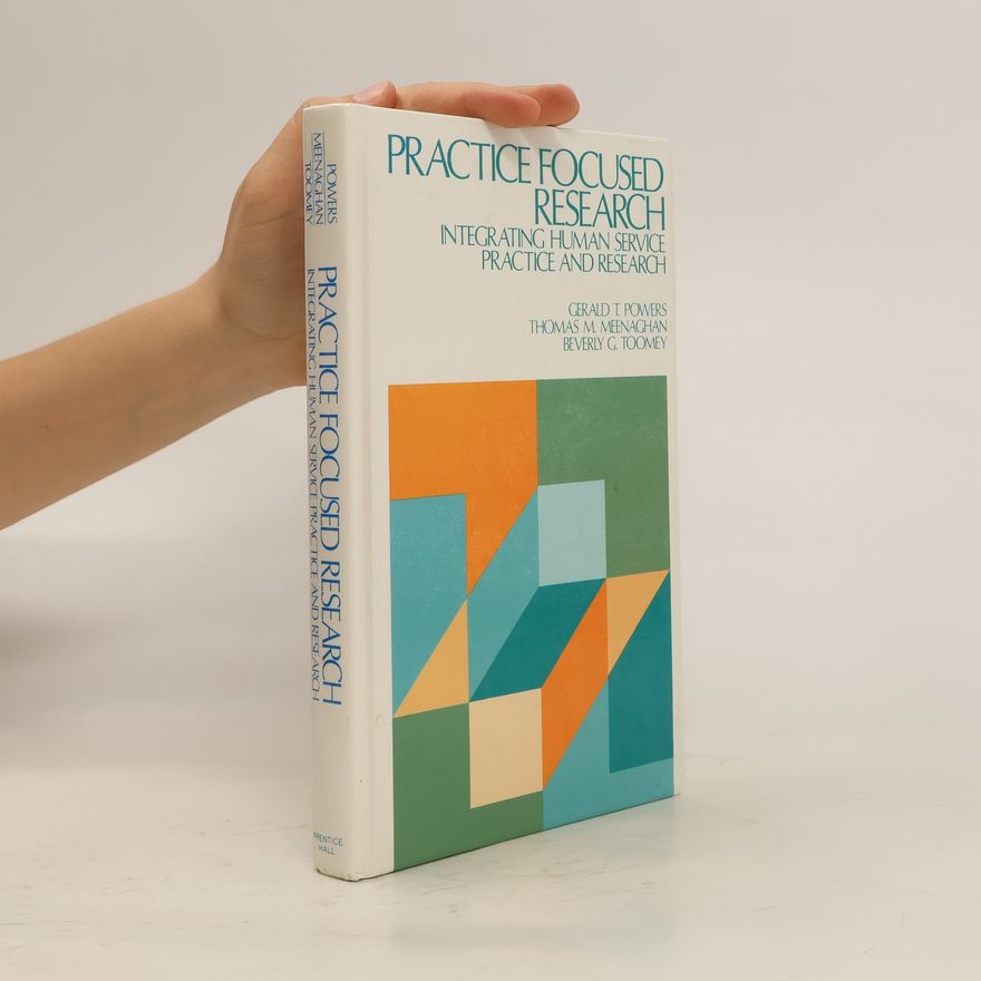 Beverly G. Toomey Practice Focused Research