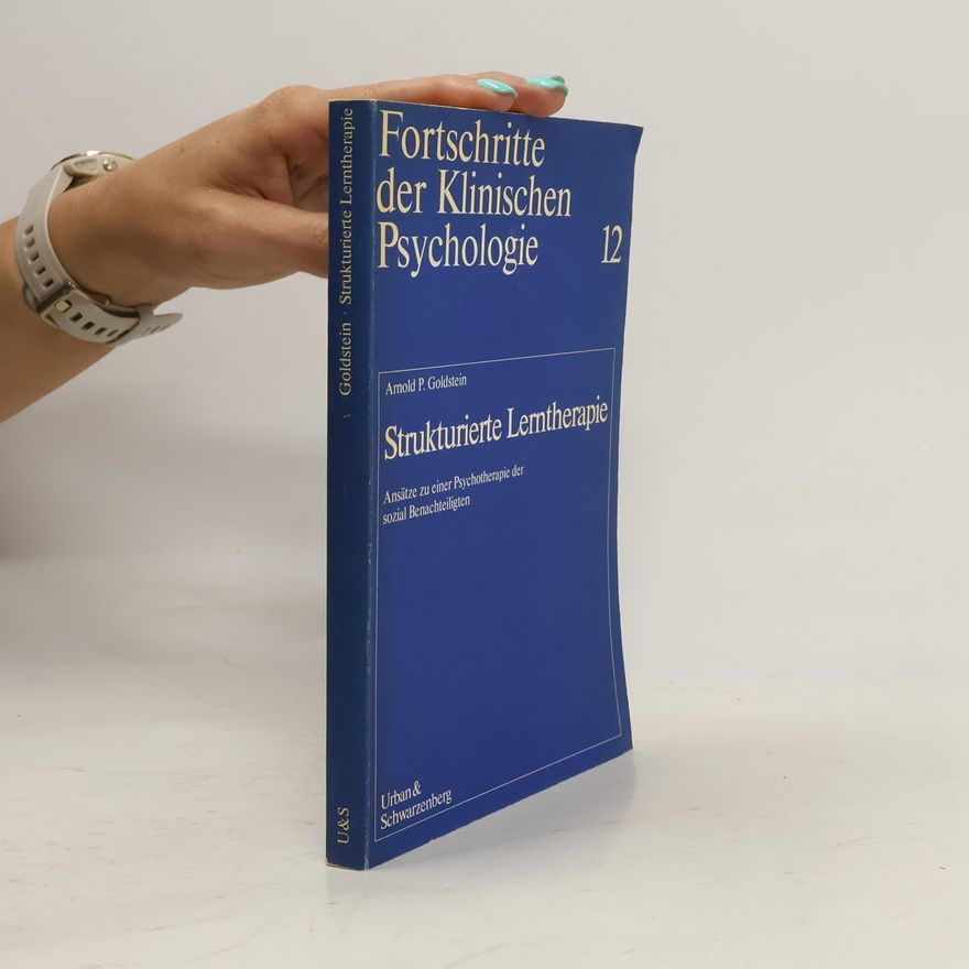 Arnold P. Goldstein Strukturierte Lerntherapie