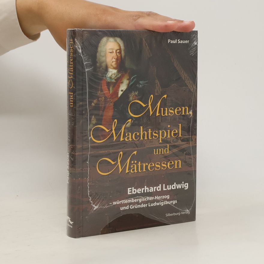 Paul Sauer Musen, Machtspiel und Mätressen