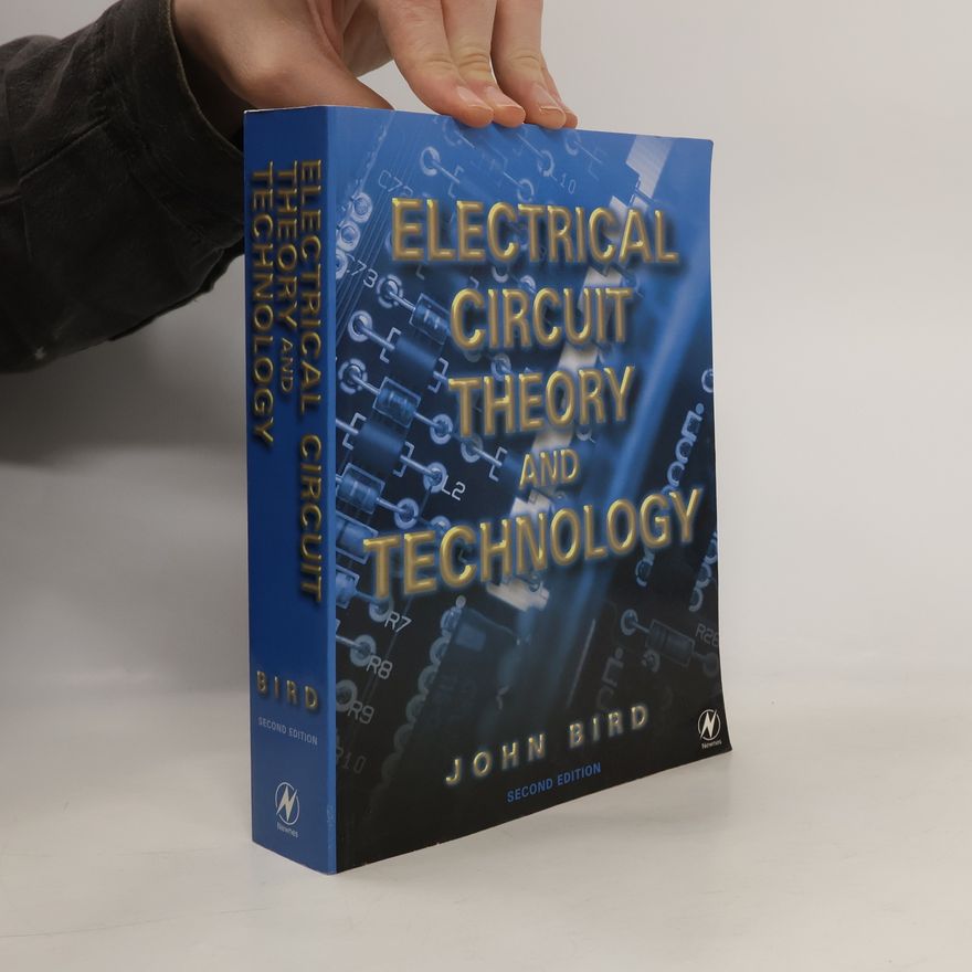John Bird Electrical Circuit Theory and Technology