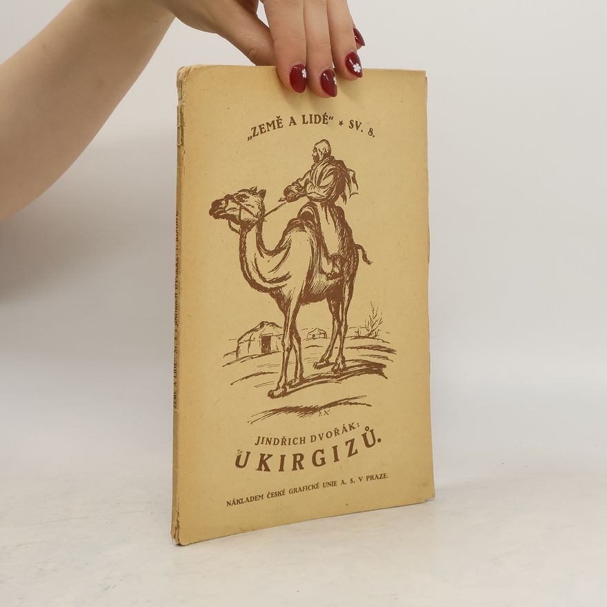 Jindřich Dvořák U Kirgizů