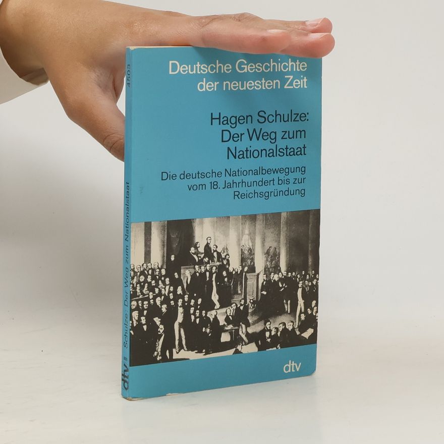 Heinz Schilling Der Weg zum Nationalstaat