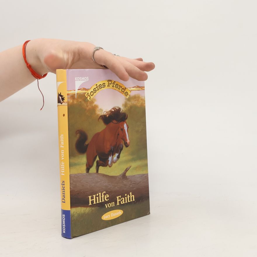 Lucy Daniels Hilfe von Faith