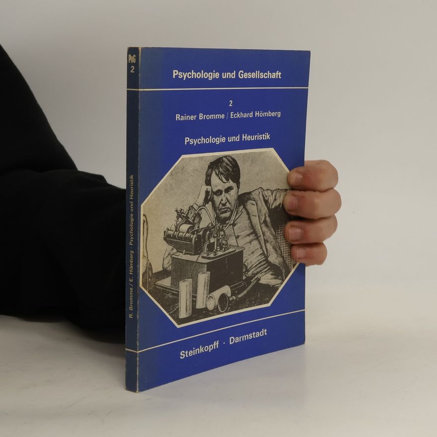 Rainer Bromme Psychologie und Heuristik