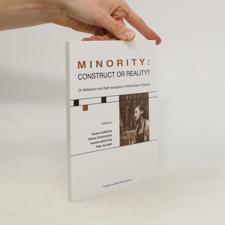 Zuzana Jurková Minority: Construct or Reality?