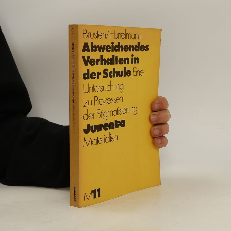 Manfred Brusten Abweichendes Verhalten in der Schule
