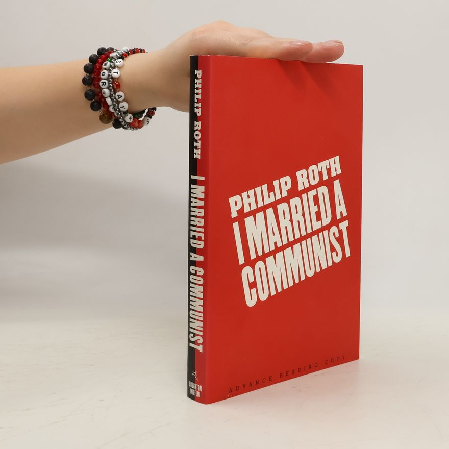 Philip Roth I Married a Communist