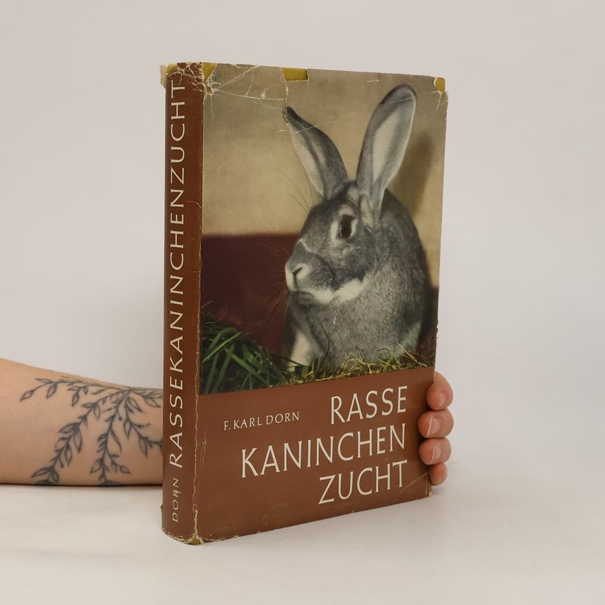 Friedrich Karl Dorn Rasse Kaninchen Zucht