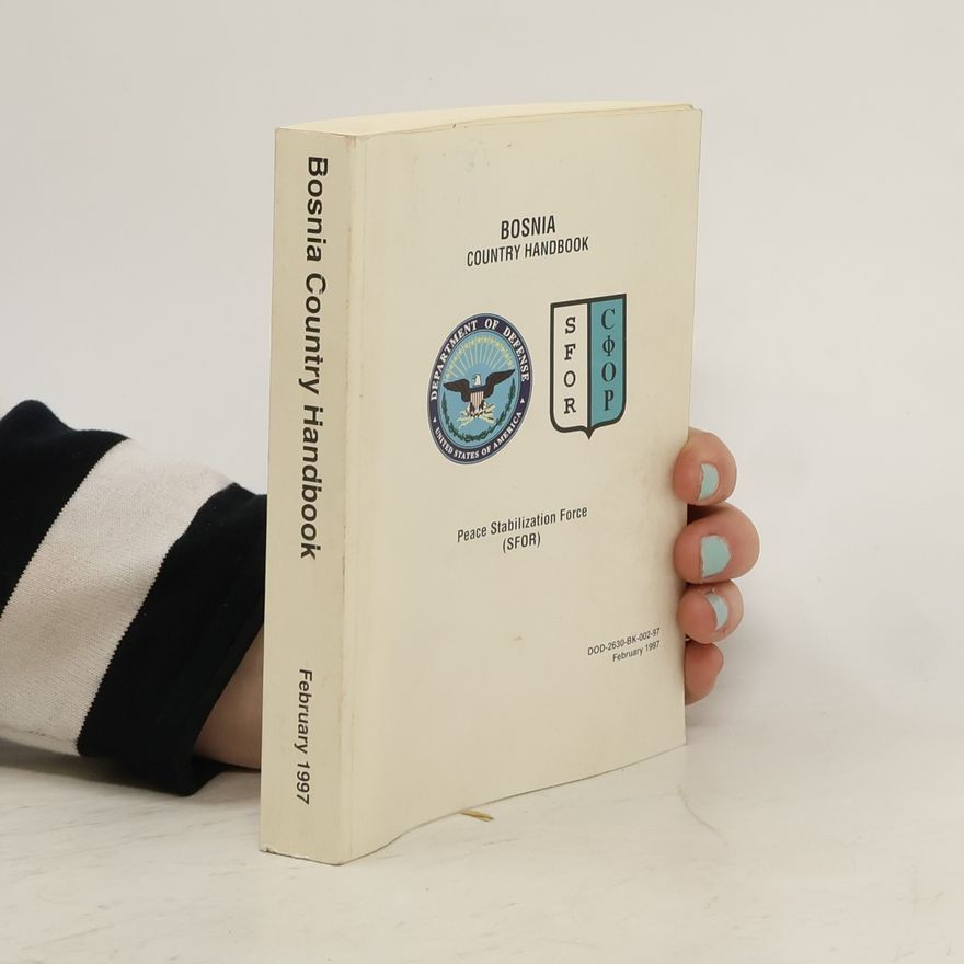 Autorenkollektiv Bosnia Country Handbook. February 1997