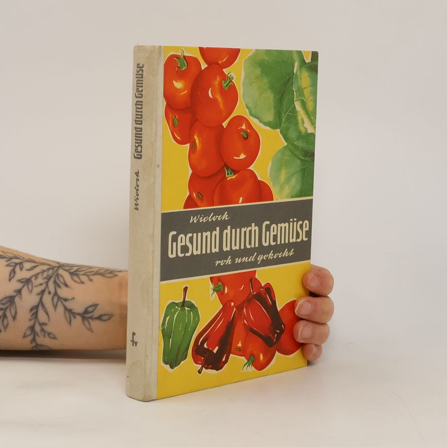 Autorenkollektiv Gesund durch Gemüse