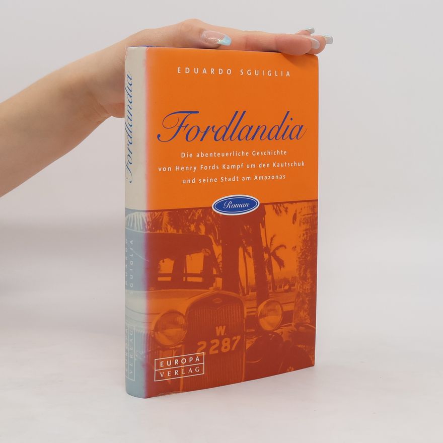 Eduardo Sguiglia Fordlandia