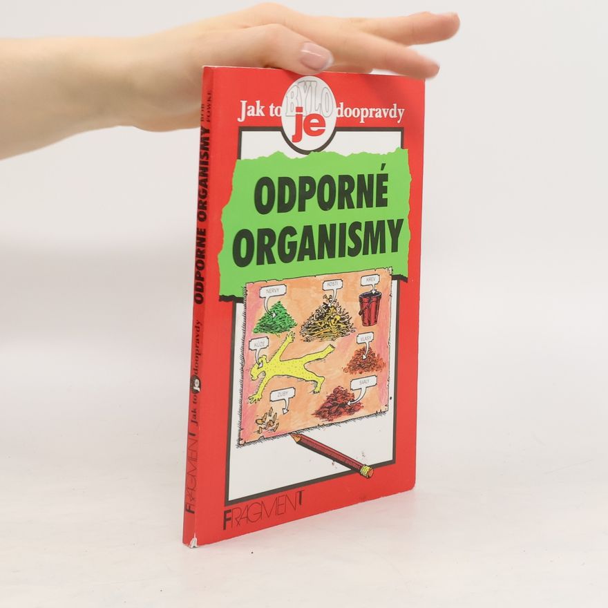 Bob Fowke Odporné organismy