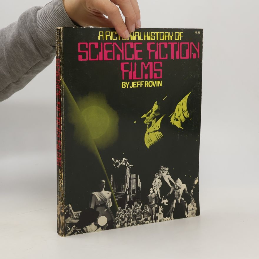 Jeff Rovin A Pictorial History of Science Fiction Films