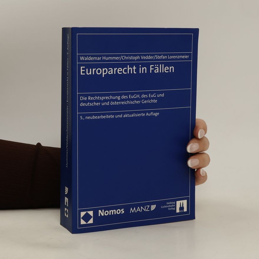 Waldemar Hummer Europarecht in Fällen