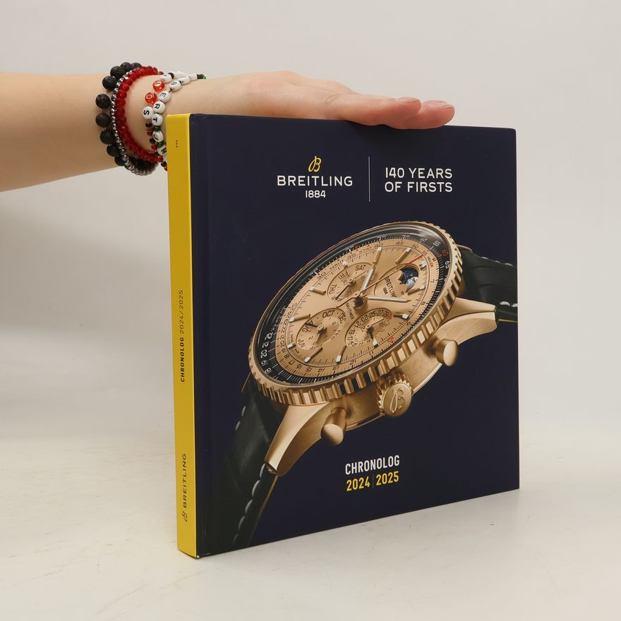 Kolektiv autorů 140 Years of Firsts. Chronolog 2024/2025