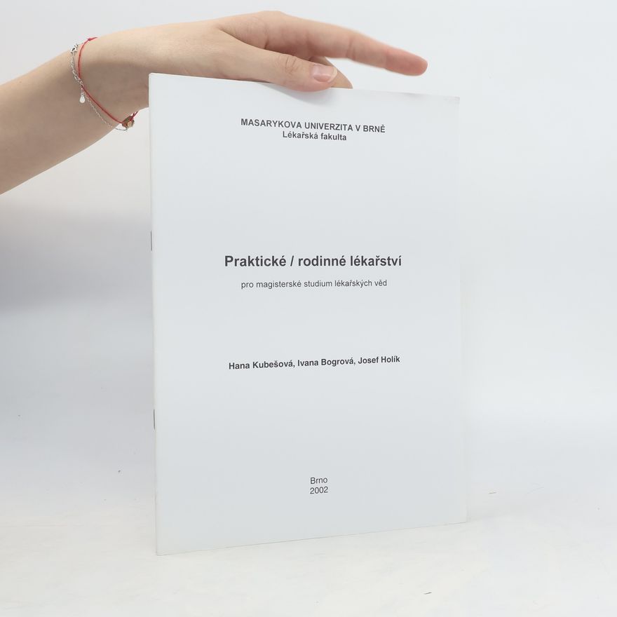 Ivana Bogrová Praktické-rodinné lékařství pro magisterské studium lékařských věd