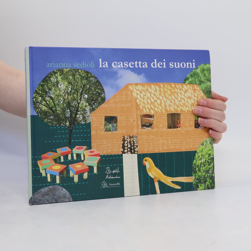 Arianna Sedioli La casetta dei suoni