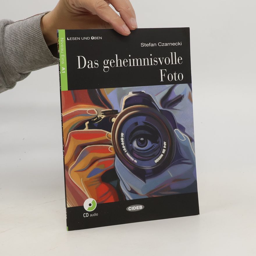 Stefan Czarnecki Das geheimnisvolle Foto