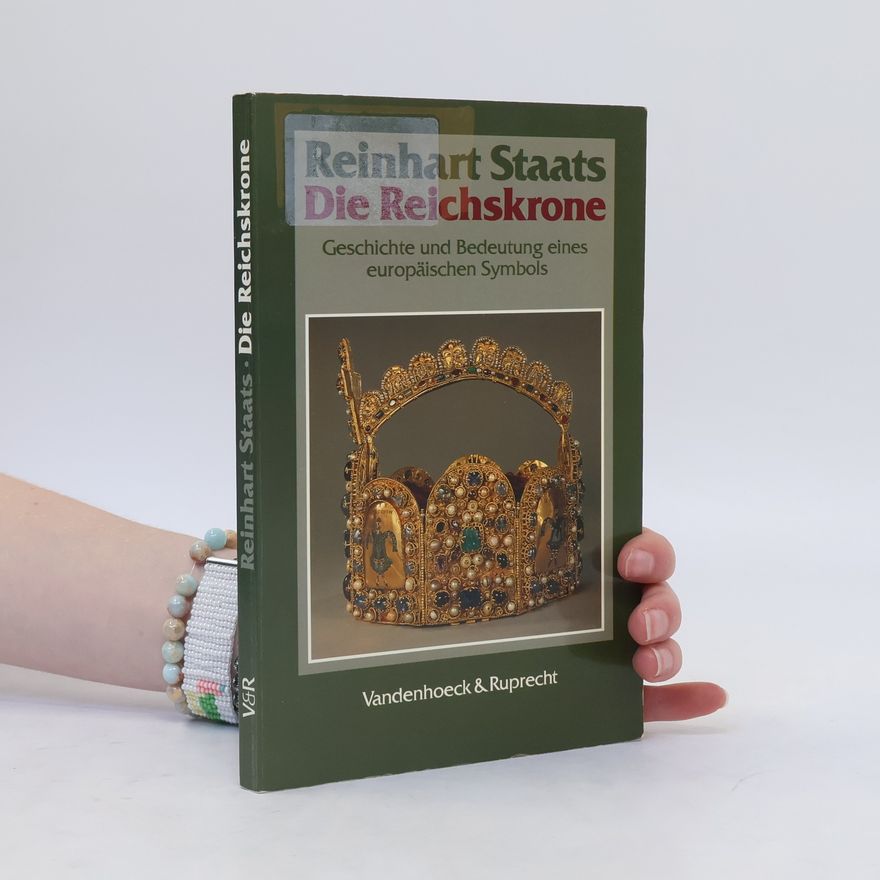 Reinhart Staats Die Reichskrone