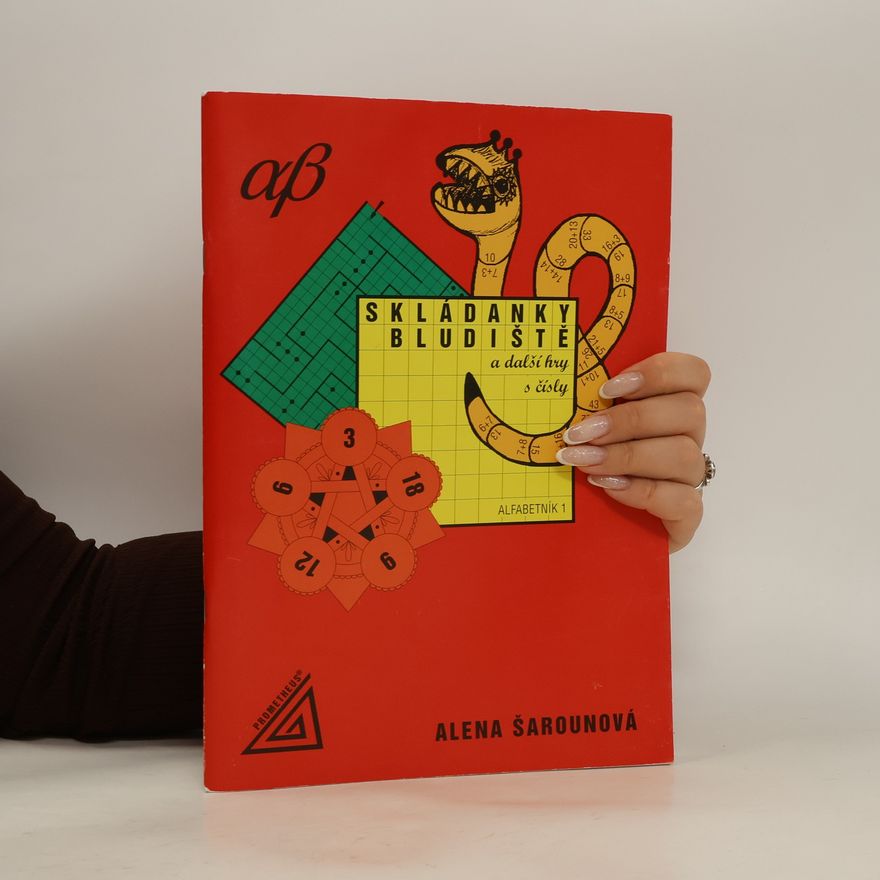 Alena Šarounová Skládanky, bludiště a další hry s čísly, alfabetník 1