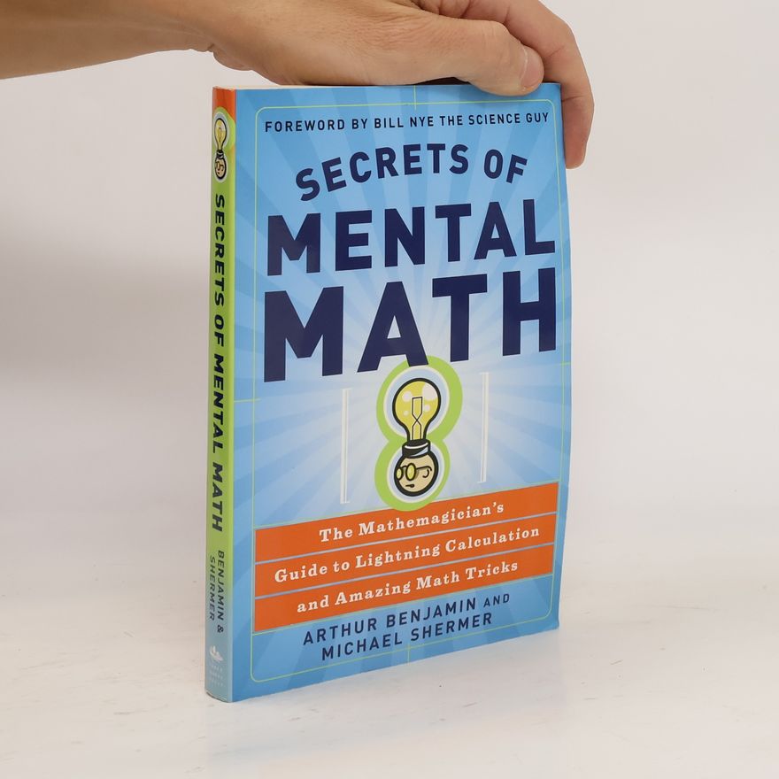 Arthur T. Benjamin Secrets Of Mental Math
