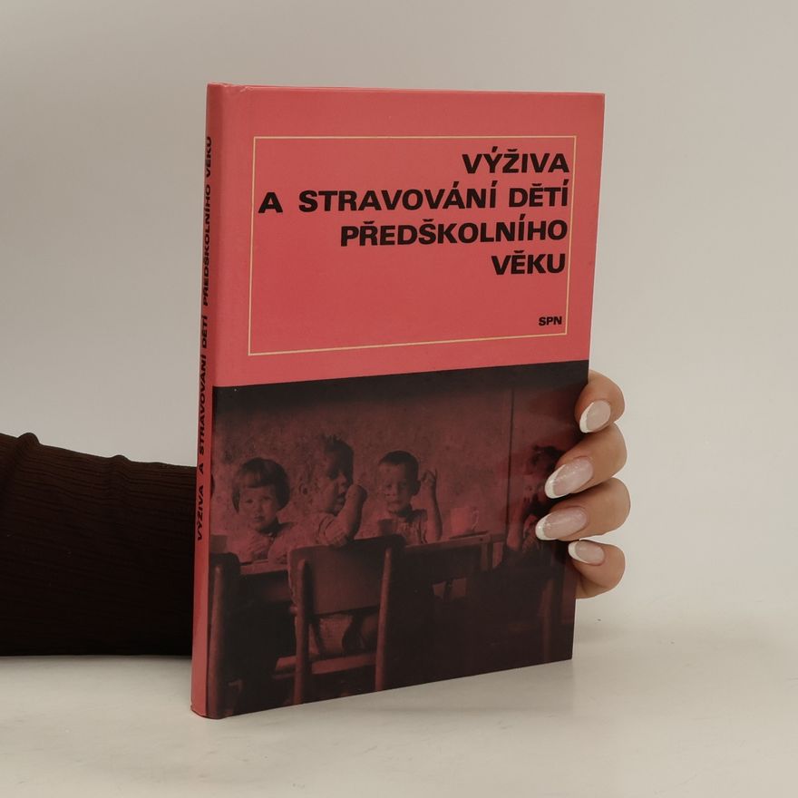Jaroslav Hnátek Výživa a stravování dětí předškolního věku