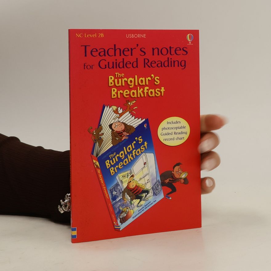 Autorenkollektiv Teacher's Notes for Guided Reading. The Burglar's Breakfast