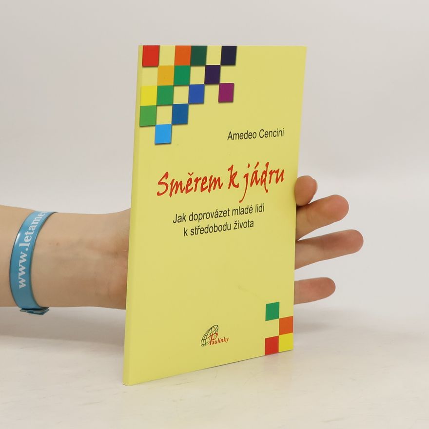 Amedeo Cencini Směrem k jádru